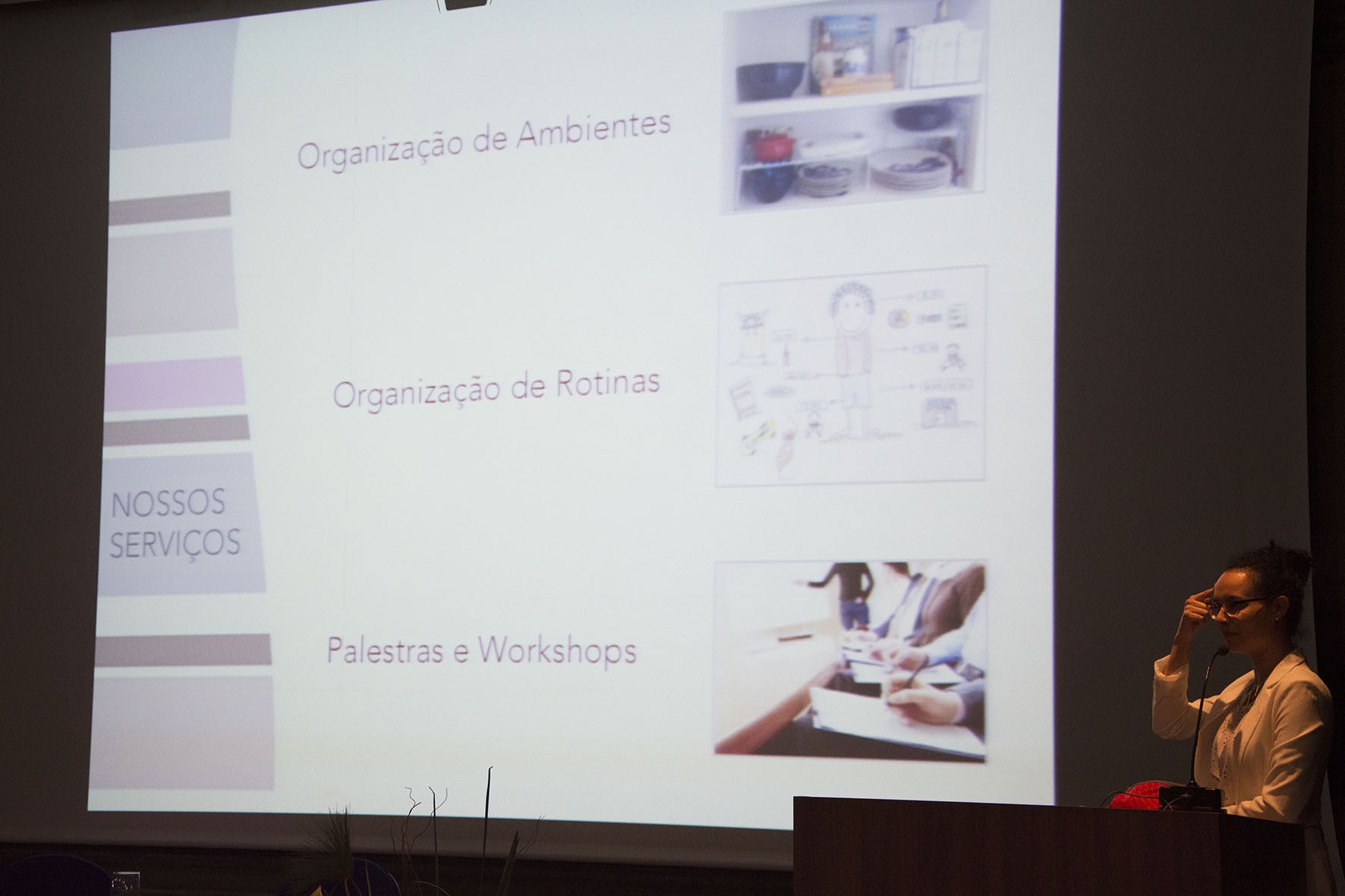 Na programação, os participantes assistiram a palestra “Organize sua casa e ambiente de trabalho, organize sua vida!”, com  a personal organizer Camila Vannuccini/Foto: Marcelo Oliveira