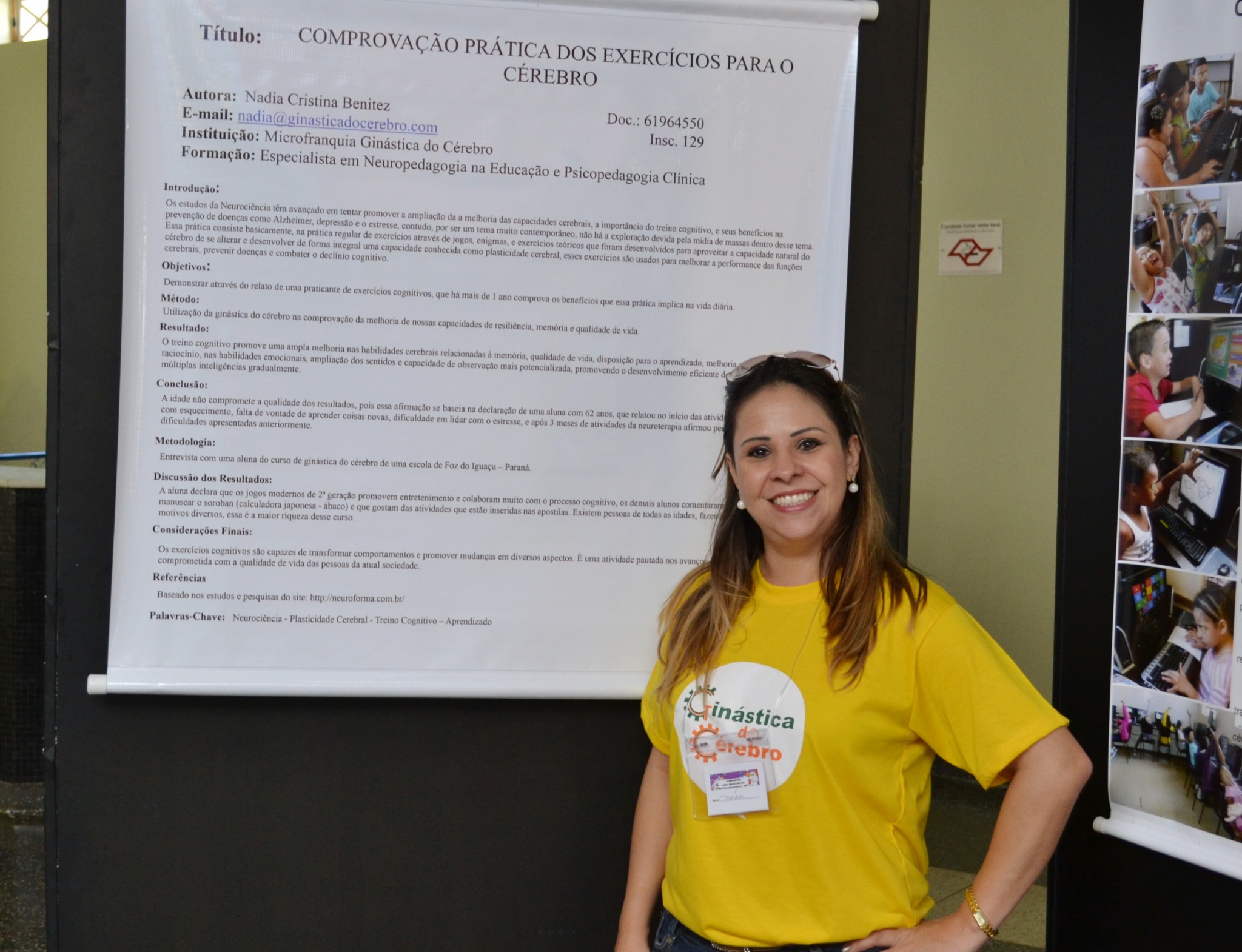 Nádia Benitez, especialista em neuropedagogia pelo Centro Universitário Dinâmica das Cataratas (UDC) de Foz do Iguaçu apresenta trabalho que concorre a um dos prêmios do IIº Encontro sobre Neurociências na Educação Inclusiva-360º . Foto: Matheus Martinelli. Gastrocentro/Unicamp
